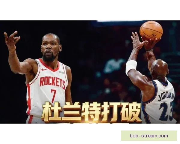 杜兰特超越乔丹升至NBA历史得分榜第五 下赛季有望超科比成现役第二 杜兰特超越乔丹升至NBA历史得分榜第五 下赛季有望超科比成现役第二